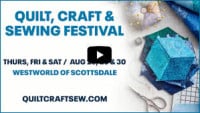 Quilt, Craft & Sewing Festival Pleasanton Pleasanton 2026
