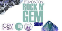 Edmonton Rock N' Gem Show Edmonton 2026