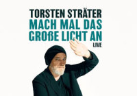 Torsten Sträter - Turn On the Big Light - Additional Date Dortmund 2026