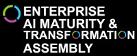 Enterprise AI Maturity & Transformation Assembly Austin 2027