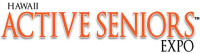Hawaii's Active Seniors Summer Expo Honolulu 2026